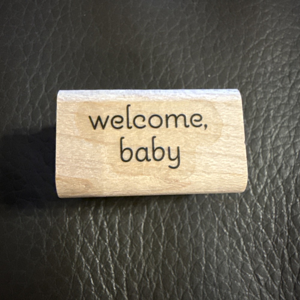 "Welcome, Baby" Rubber Stamp